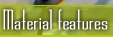 Material features