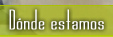 Dónde estamos